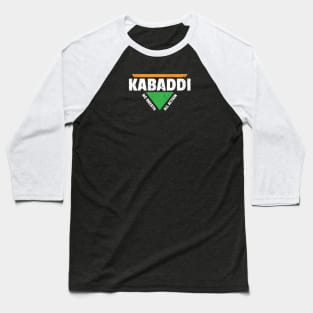 Kabaddi No Breath All Action Baseball T-Shirt